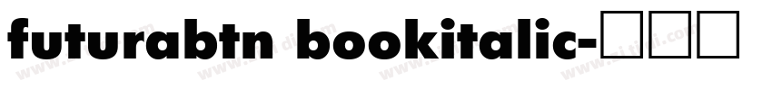 futurabtn bookitalic字体转换